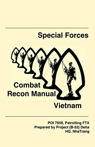 Special Forces Combat Recon Manual Vietnam Paperback – April 1, 2007