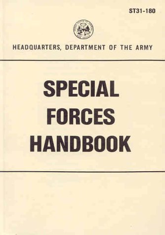 U.S. Army Special Forces Handbook Perfect Paperback – July 1, 2006